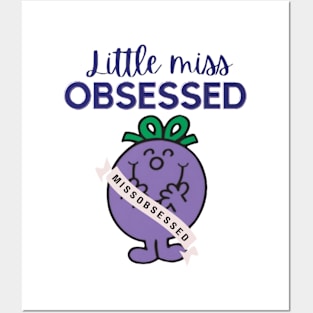 Little miss obsessed Posters and Art